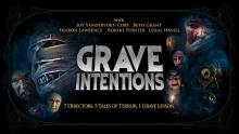 Grave Intentions